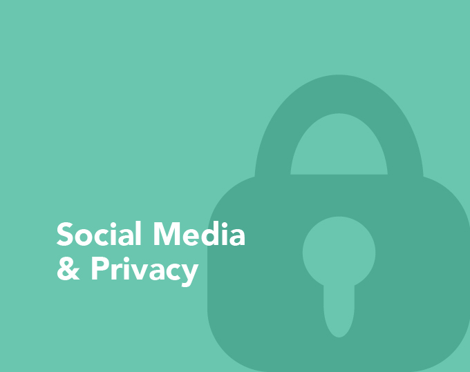 Social Media & Privacy